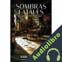 Audiolibro Sombras Fatales Josh Lanyon