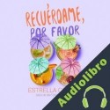 Audiolibro Recuérdame, por favor Estrella Correa