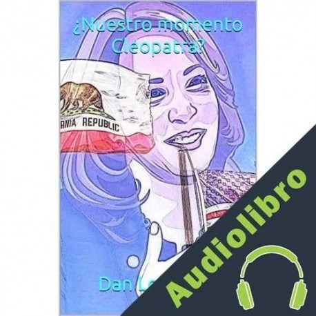 Audiolibro ¿Nuestro momento Cleopatra? Dan Lebowitz