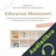 Audiolibro Educación Montessori Sophie Hunt