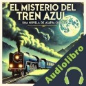 Audiolibro El Misterio Del Tren Azul Agatha Christie