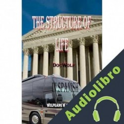 Audiolibro The Structure of Live in Spanish Wolfgang Ausserbauer