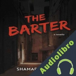 Audiolibro The Barter Shamaria Smith