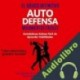 Audiolibro Lo último en movimientos básicos de defensa personssal de forma sencilla Bill Valentine