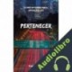 Audiolibro Pertenecer Peter Walker