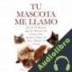 Audiolibro Tu Mascota Me Llamo Monica Diedrich