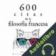 Audiolibro 600 citas de la filosofía francesa