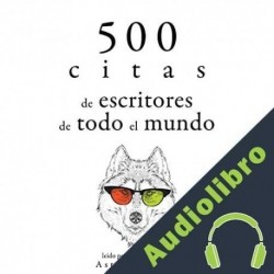 Audiolibro 500 citas de escritores de todo el mundo divers auters