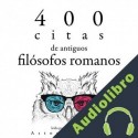 Audiolibro 400 citas de antiguos filósofos romanos divers auters