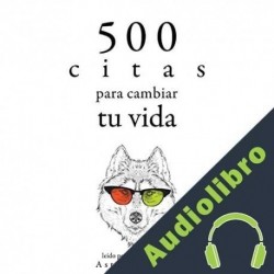 Audiolibro 500 citas para cambiar tu vida