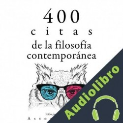 Audiolibro 400 citas de la filosofía contemporánea divers auters