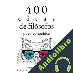 Audiolibro 400 citas de filósofos poco conocidos divers auters