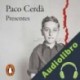 Audiolibro Presentes Paco Cerdà