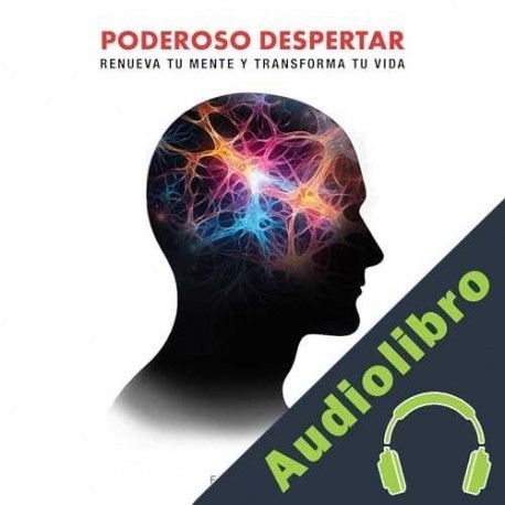 Audiolibro Poderoso despertar F. Caro Ponce