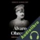 Audiolibro Álvaro Obregón Ignacio Almada Bay