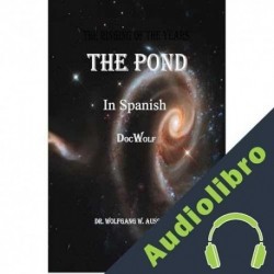 Audiolibro The Pond in Spanish Wolfgang Ausserbauer