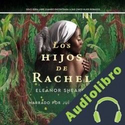 Audiolibro Los hijos de Rachel Eleanor Shearer