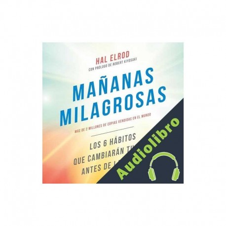 Audiolibro Mañanas milagrosas Hal Elrod