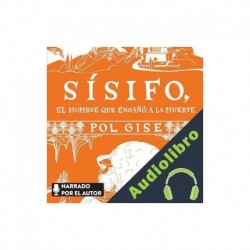 Audiolibro Sísifo, el hombre que engañó a la muerte Pol Gise