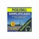 Audiolibro Pickleball simplificado: Cómo unirse a la comunidad, mantenerse en forma y dominar el juego Blake Foster