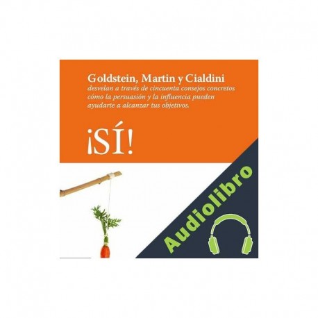 Audiolibro ¡Sí! Robert B. Cialdini