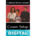 Corazón salvaje Caridad Bravo Adams