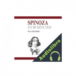 Audiolibro Spinoza en 90 minutos Paul Strathern