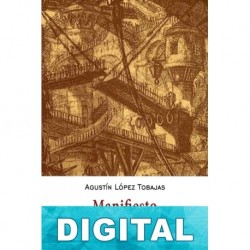 Manifiesto contra el progreso Agustín López Tobajas