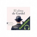 Audiolibro El alma de Gardel Mario Levrero