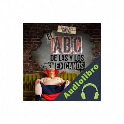 Audiolibro El ABC de las y los mexicanos Guadalupe Loaeza