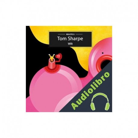 Audiolibro Wilt Tom Sharpe