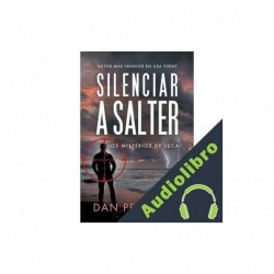 Audiolibro Silenciar a Salter Dan Petrosini
