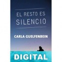 El resto es silencio Carla Guelfenbein