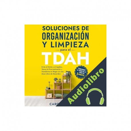 Audiolibro Soluciones de Organización y Limpieza para el TDAH Caroline Singer
