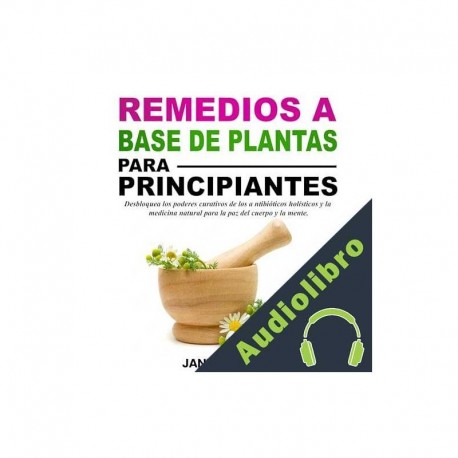Audiolibro Remedios a base de plantas para principiantes Jane Kennedy