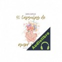 Audiolibro 50 Cápsulas de Amor Propio Sara Espejo