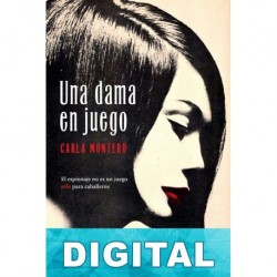 Una dama en juego Carla Montero