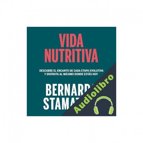 Audiolibro Vida nutritiva Bernardo Stamateas