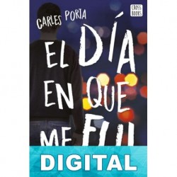 El día en que me fui Carles Porta