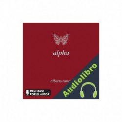 Audiolibro alpha Alberto Ramos