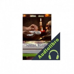 Audiolibro Magia Negra Roman Raygoza A