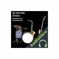 Audiolibro Qué Tanto Sabes De Musica - Evaluemos Tus Conocimientos Onofre Quezada
