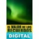 El valor de los recuerdos Carlos A. Paramio Danta