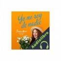 Audiolibro Yo no soy de nadie Tamara Marín