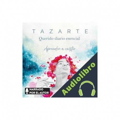 Audiolibro Querido diario esencial Tazarte