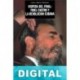 Víspera del final: Fidel Castro y la revolución cubana Carlos Alberto Montaner