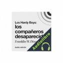 Audiolibro Los compañeros desaparecidos Franklin W. Dixon