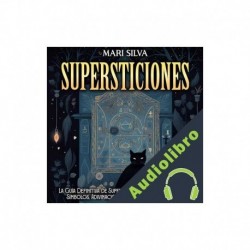Audiolibro Supersticiones Mari Silva