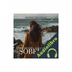 Audiolibro Soberbia Mario Escobar