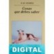 Cosas que debes saber A. M. Homes